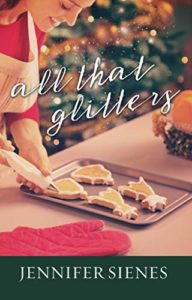All That Glitters: An Apple Hill Novella (The Apple Hill Series) - Jennifer Sienes